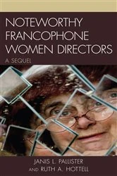 Book cover of Noteworthy Francophone Women Directors by Ruth A. Hottell