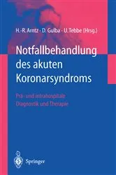 Book cover of Notfallbehandlung des akuten Koronarsyndroms by Hans-Richard Arntz