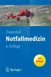 Book cover of Notfallmedizin (6th ed.) by Thomas Ziegenfuß