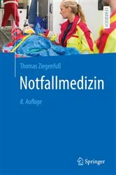 Book cover of Notfallmedizin (8th ed.) by Thomas Ziegenfuß