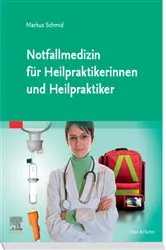 Book cover of Notfallmedizin für Heilpraktiker by Markus Schmid