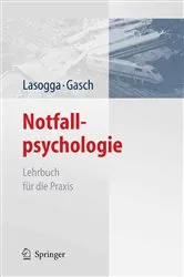 Book cover of Notfallpsychologie by Frank Lasogga