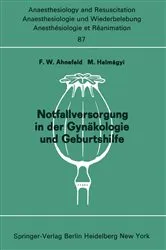 Book cover of Notfallversorgung in der Gynäkologie und Geburtshilfe by F. W. Ahnefeld