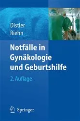 Book cover of Notfälle in Gynäkologie und Geburtshilfe (2nd ed.) by Wolfgang Distler