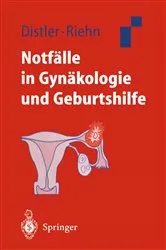 Book cover of Notfälle in Gynäkologie und Geburtshilfe by Wolfgang Distler