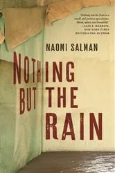 Book cover of Nothing but the Rain by Naomi Salman