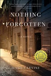 Book cover of Nothing Forgotten by Jessica Levine