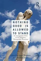 Book cover of Nothing Good Is Allowed to Stand by Léon Wurmser