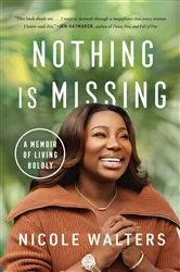 Book cover of Nothing Is Missing by Nicole Walters