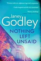 Book cover of Nothing Left Unsaid by Janey Godley