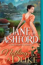 Book cover of Nothing Like a Duke by Jane Ashford