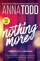 Book cover of Nothing More by Anna Todd