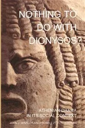 Book cover of Nothing to Do with Dionysos? by John J. Winkler