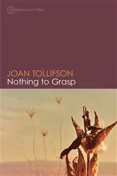 Book cover of Nothing to Grasp by Joan Tollifson