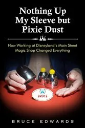 Book cover of Nothing Up My Sleeve but Pixie Dust by Bruce Edwards