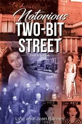 Book cover of Notorious Two-Bit Street by Lyle