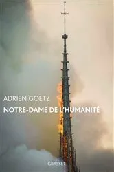 Book cover of Notre-Dame de l'humanité by Adrien Goetz