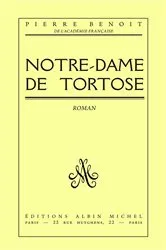Book cover of Notre-Dame de Tortose by Pierre Benoit