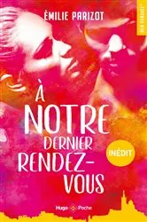 Book cover of À notre dernier rendez-vous - inédit by Émilie Parizot
