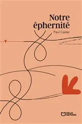 Book cover of Notre éphernité by Paul Caster