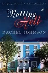 Book cover of Notting Hell by Rachel Johnson
