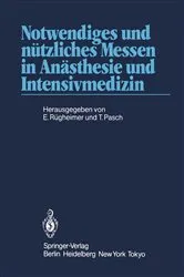 Book cover of Notwendiges und nÃ¼tzliches Messen in AnÃ¤sthesie und Intensivmedizin by Erich RÃ¼gheimer
