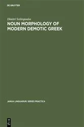 Book cover of Noun morphology of modern demotic Greek by Dimitri Sotiropoulos