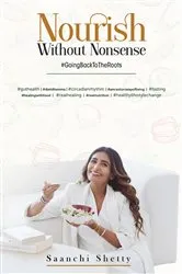 Book cover of Nourish without Nonsense - GoingBackToTheRoots by Unknown