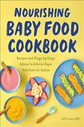 Book cover of Nourishing Baby Food Cookbook by Yaffi Lvova