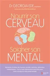 Book cover of Nourrir son cerveau, soigner son mental by Unknown