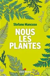 Book cover of Nous les plantes by Stefano Mancuso