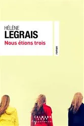 Book cover of Nous étions trois by Hélène Legrais