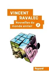 Book cover of Nouvelles du monde entier II by Vincent Ravalec