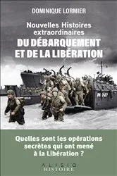 Book cover of Nouvelles histoires extraordinaires du Débarquement et de la Libération by Unknown