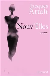 Book cover of Nouv'Elles by Jacques Attali