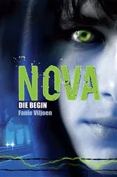 Book cover of Nova (1): Die begin by Fanie Viljoen