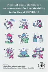 Book cover of Novel AI and Data Science Advancements for Sustainability in the Era of COVID-19 by Victor Chang
