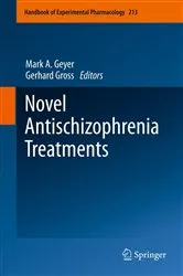 Book cover of Novel Antischizophrenia Treatments by Mark A. Geyer