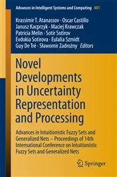 Book cover of Novel Developments in Uncertainty Representation and Processing by Krassimir T. Atanassov