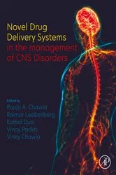 Book cover of Novel Drug Delivery Systems in the management of CNS Disorders by Pooja A Chawla