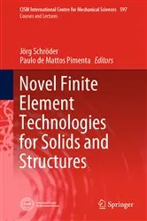 Book cover of Novel Finite Element Technologies for Solids and Structures by Jörg Schröder
