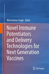 Book cover of Novel Immune Potentiators and Delivery Technologies for Next Generation Vaccines by Manmohan Singh