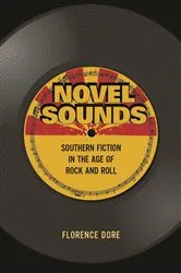 Book cover of Novel Sounds by Florence Dore