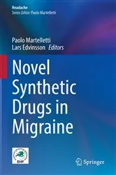 Book cover of Novel Synthetic Drugs in Migraine by Paolo Martelletti