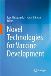 Book cover of Novel Technologies for Vaccine Development by Igor S Lukashevich
