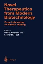 Book cover of Novel Therapeutics from Modern Biotechnology by Dale L. Oxender