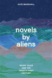 Book cover of Novels by Aliens by Kate Marshall