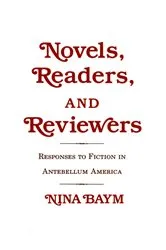 Book cover of Novels, Readers, and Reviewers by Nina Baym