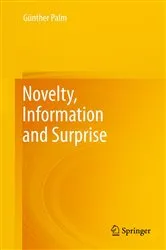 Book cover of Novelty, Information and Surprise by Günther Palm