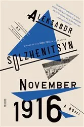 Book cover of November 1916: A Novel by Aleksandr Solzhenitsyn